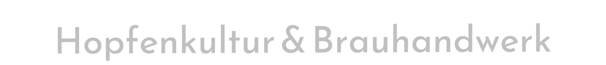 Hopfenkultur & Brauhandwerk